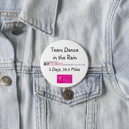 2010 Team Dance in de Rain Button (In situ)