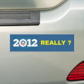 2012 ECHT? BUMPERSTICKER (Op auto)