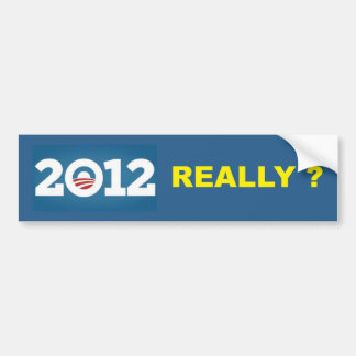 2012 ECHT? BUMPERSTICKER