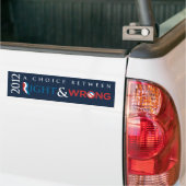 2012 - Keuze tussen rechts (Romney) en fout (Obam) Bumpersticker (Op Truck)