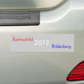 2012, Rothschild, Bilderberg Bumpersticker (Op auto)