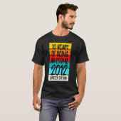 2012 T Shirt 10 jaar Geweldige (Voorkant volledig)