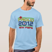2012 Trots Nieuwe Papa T-shirts en geschenken (Voorkant)