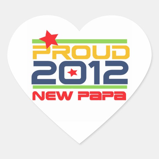 2012 Trots Nieuwe Papa T-shirts en geschenken Hart Sticker (Voorkant)
