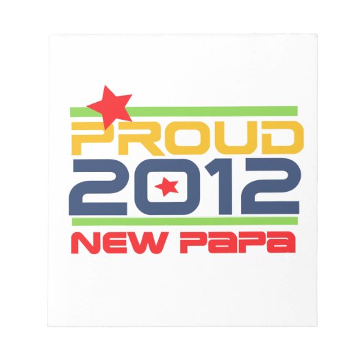 2012 Trots Nieuwe Papa T-shirts en geschenken Notitieblok (Voorkant)
