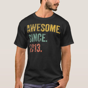 2013 9e verjaardag Geweldige sinds 2013 T-shirt