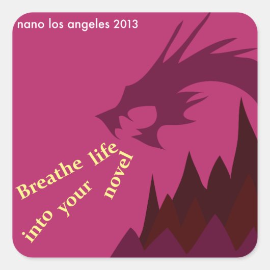2013 NaNoLA - Adem Leven in Uw roman Vierkante Sticker (Voorkant)