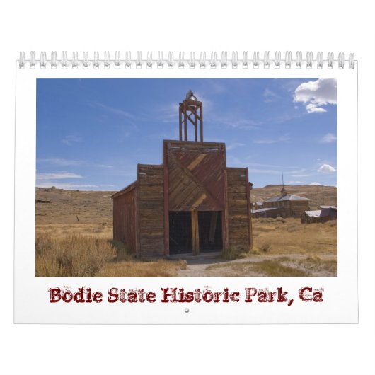 2014 Bodie Ghost Town Kalender (Hoes)