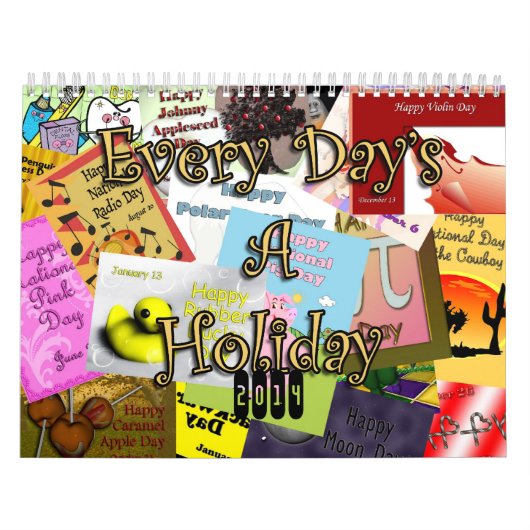 2014 Elke dag is een feestdag Kalender (Hoes)
