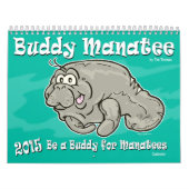 2015 Word een Boeddy voor Manatees Buddy Manatee Kalender (Hoes)