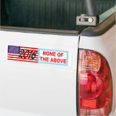 2016 GEEN VAN DE BOVENSTAANDE Bumpersticker VAN DE (Op Truck)