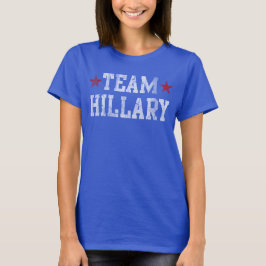 2016 Team Hillary Election T-shirt