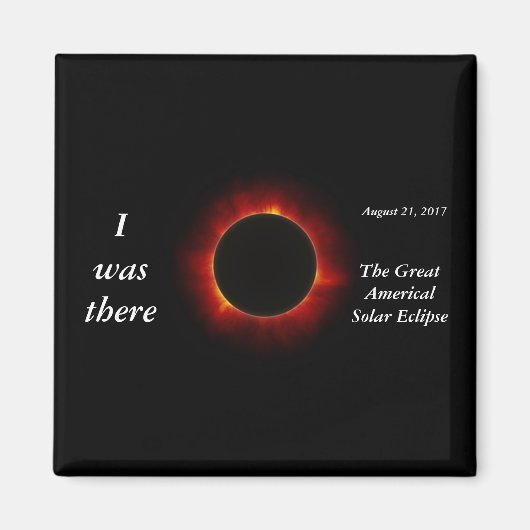 2017 editie Solar Eclipse "I was there" Magneet (Voorkant)