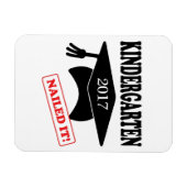 2017 Kindergarten Nailed it Magneet (Horizontaal)