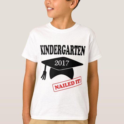 2017 Kindergarten Nailed it T-shirt (Voorkant)