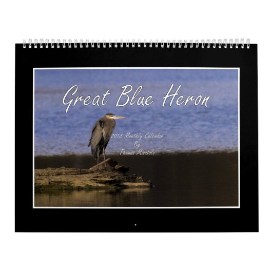 2018 Great Blue Heron Calendar van Thomas Minutolo Kalender (Hoes)