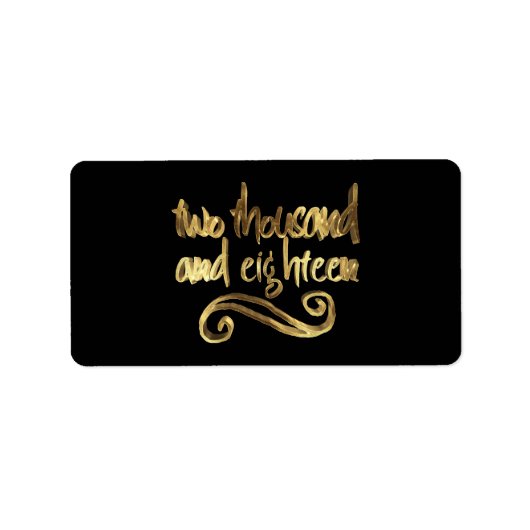 2018 in Handwriting Typography Black Gold look Etiket (Voorkant)