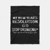 2018 Resolution Stop Drinking Funny New Year's Eve Fleece Deken (Voorkant)