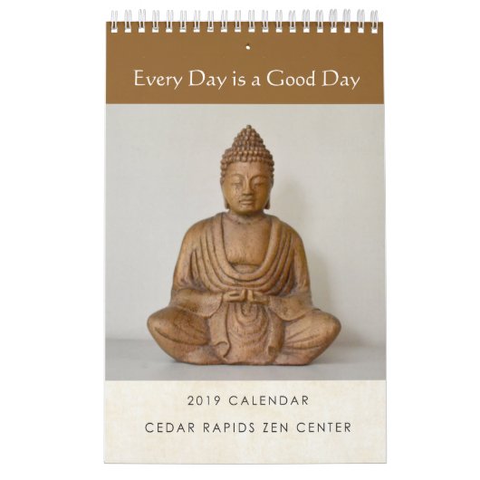 2019 Cedar Rapids Zen Center Calendar Kalender (Hoes)
