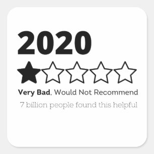 2020 1 ster Zeer slecht, zou niet aanbevelen Vierkante Sticker