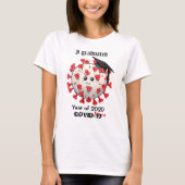 2020 afstuderen Coronavirus COVID-19 afstuderen T-shirt (Voorkant)