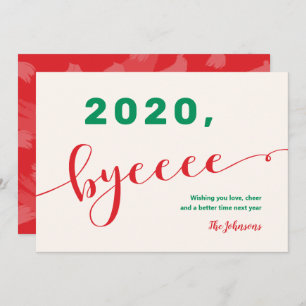 "2020, byeee" Red & Green Non-Photo Funny 2020 Feestdagenkaart