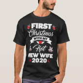 2020 Couple  Idea First Christmas With My Hot New  T-shirt (Voorkant)