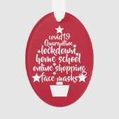 2020 Covid Tree facemask lockdown home school Ornament (voorkant)
