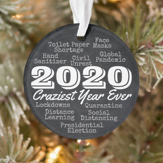 2020 Craziest Year Ever Funny Souvenir Keepomwille Ornament (Boom)