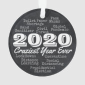 2020 Craziest Year Ever Funny Souvenir Keepomwille Ornament (achterkant)