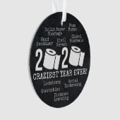 2020 Craziest Year Ever Funny Toilet Paper Ornament (voorkant)