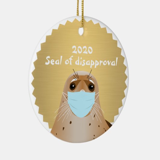 2020 Funny Seal of Disapproval Face Mask Covid Keramisch Ornament (Rechts)