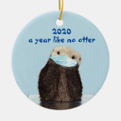 2020 Funny Year as No Otter Cute Keramisch Ornament (Voorkant)