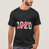 2020 Geannuleerde grappige quarantaine quotes T-shirt (Voorkant)
