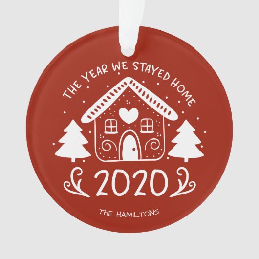 2020 Het Jaar Dat We Thuis Bleven Lovely Covid Ornament (voorkant)