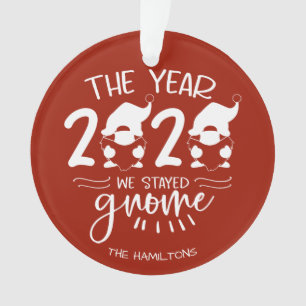 2020 Het jaar waarin we Gnome bleven Funny Covid P Ornament