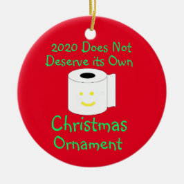 2020 Het verdient niet om zijn eigen kerstversieri Keramisch Ornament