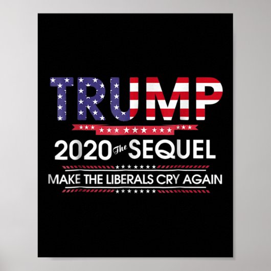 2020 Het vervolg Make Liberals Cry Again Poster (Voorkant)