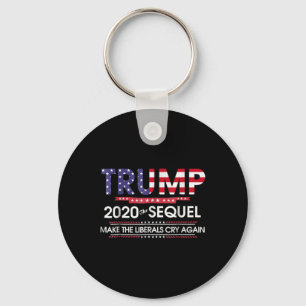 2020 Het vervolg Make Liberals Cry Again Sleutelhanger