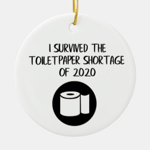 2020 I Survived Toilet Paper Shortage Keramisch Ornament