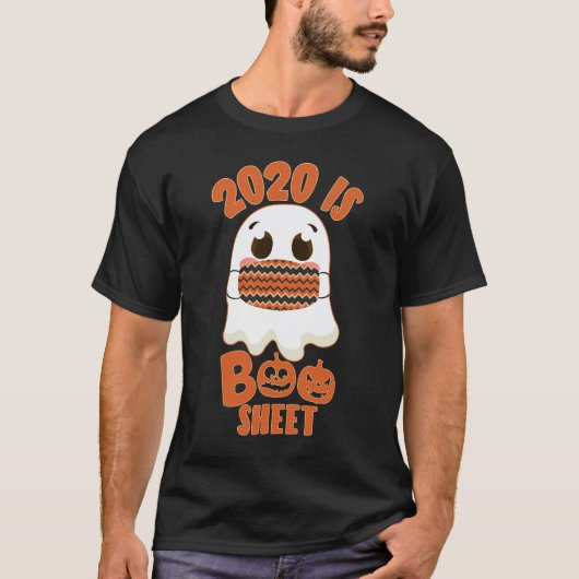 2020 is Boo Sheet Funny Ghost in Mask Halloween T-shirt (Voorkant)