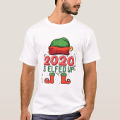2020 is opgevoed met grappige kerstfamilie Pajama  T-shirt (Voorkant)