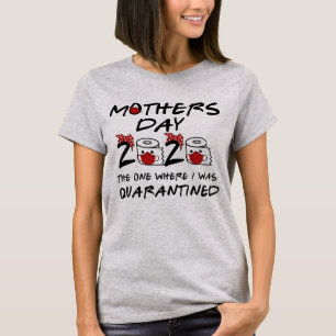 2020 Mam Quarantined Mothers Gift T-shirt