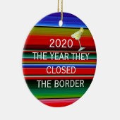 2020 Mexico Jaar dat ze de Grens Sloten Keramisch Ornament (Rechts)