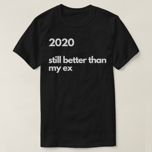 2020 Nog beter dan mijn e T-shirt (Design voorkant)
