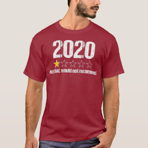 2020 Review Een sterrenrating erg slecht zou niet T-shirt