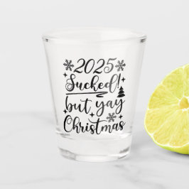 2020 Sucked but Yay Kerstmis | Festief script Shot Glas