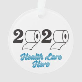 2020 Toilet Paper Health Care Hero Year Eind Ornament