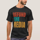 2020 USA Patriotism Defund the Media T-shirt (Voorkant)