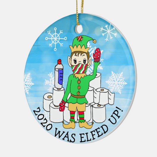 2020 was Elved Up, Funny Elf in Facemask Keramisch Ornament (Links)